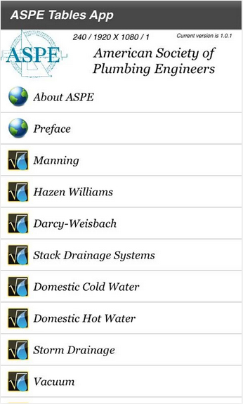 Plumbing Engineering & Design Tables App: It doesn’t get much more straightforward than that. This app, created by the American Society of Plumbing Engineers (ASPE), was made specifically for plumbing professionals! The mobile solution app puts everything you need in one convenient place — equations, pipe sizing data, and background information. Plumbing system design and installation projects will be a breeze with this easy-to-use mobile resource center. The app includes applicable data and information from the major plumbing codes and standards used throughout the U.S.